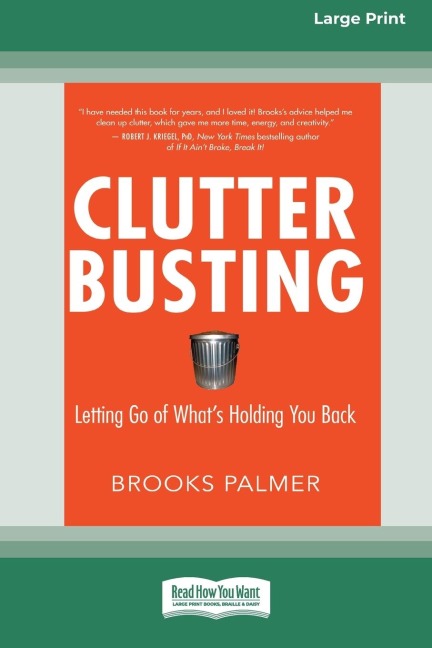 Clutter Busting: Letting Go of Whats Holding You Back [Standard Large Print 16 Pt Edition]