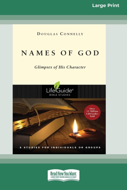 Names of God: Glimpses of His Character [Standard Large Print 16 Pt Edition]
