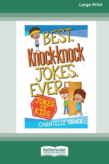 Best Knock-knock Jokes Ever: Jokes for Kids [Standard Large Print]