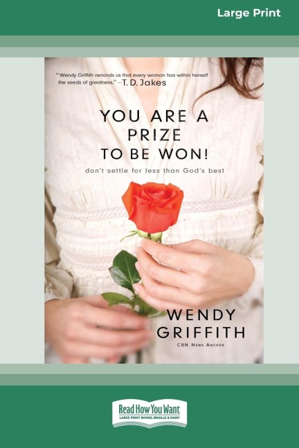You Are a Prize to be Won: Dont Settle for Less than Gods Best [LP 16 Pt Edition]