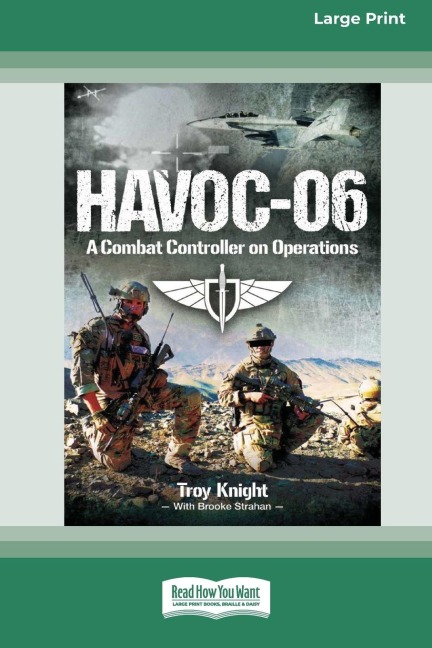 HAVOC-06: A combat controller on operations [LP 16 Pt Edition]