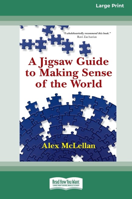 A Jigsaw Guide to Making Sense of the World (16pt Large Print Edition)