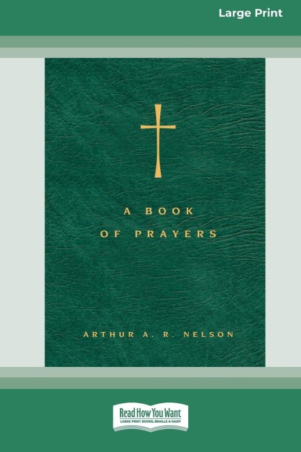 A Book of Prayers: A Guide to Public and Personal Intercession (16pt Large Print Edition)