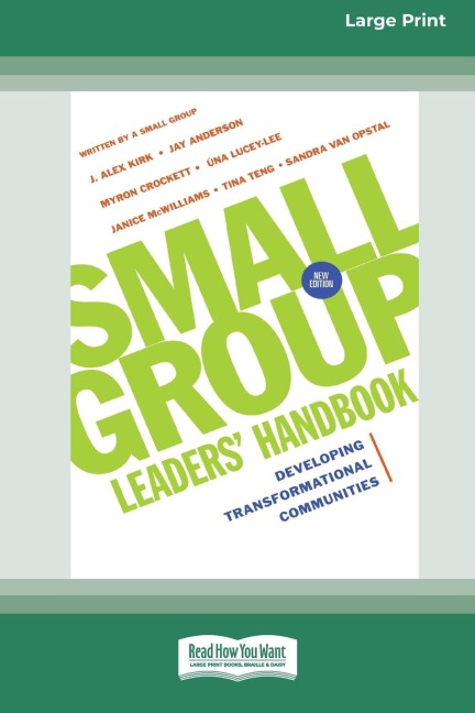 Small Group Leaders Handbook (New Edition): Developing Transformational Communities (16pt Large Print Edition)