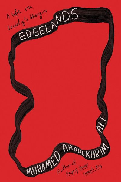 Edgelands: A Life on Societys Margins