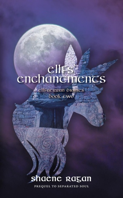Ellfs Enchantments: Ellfaerran Diaries Book Two