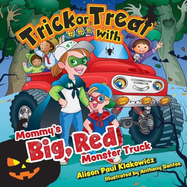 Trick or Treat with Mommys Big, Red Monster Truck
