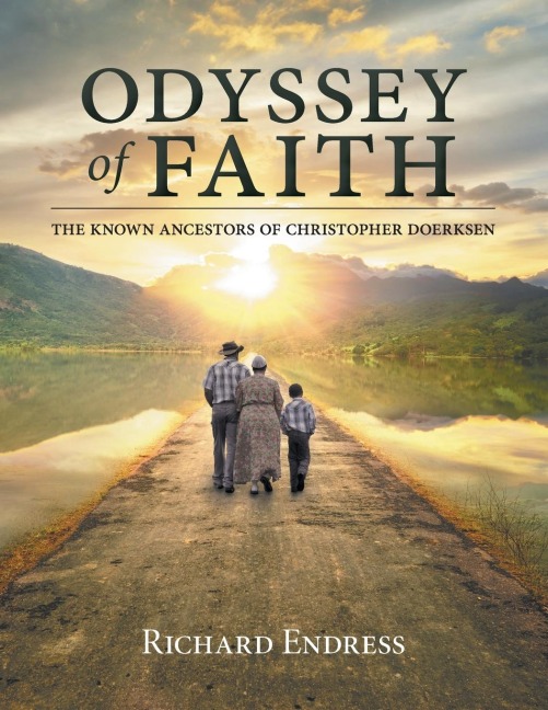 Odyssey of Faith: The Known Ancestors of Christopher Doerksen