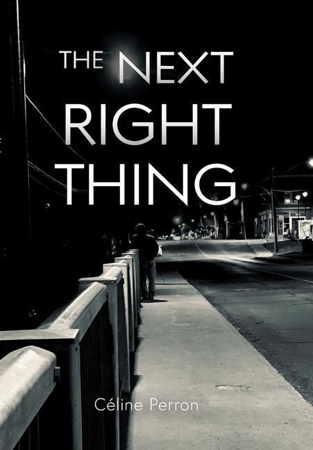 The Next Right Thing