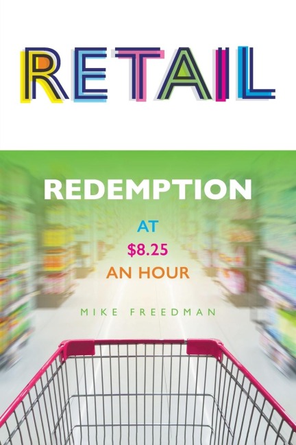 Retail: Redemption at $8.25 an Hour