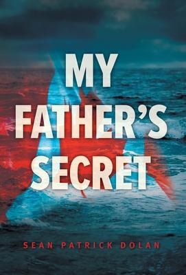 My Fathers Secret