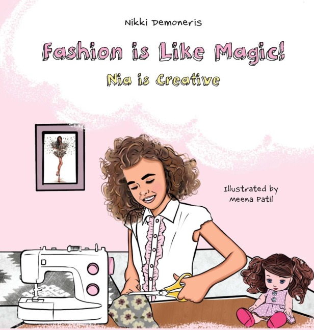 Fashion is Like Magic!: Nia is Creative
