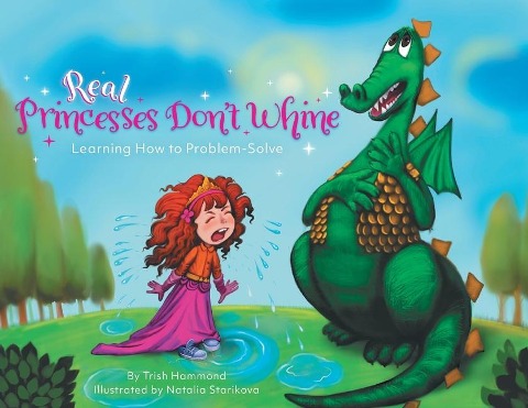 Real Princesses Dont Whine: Learning How to Problem-Solve