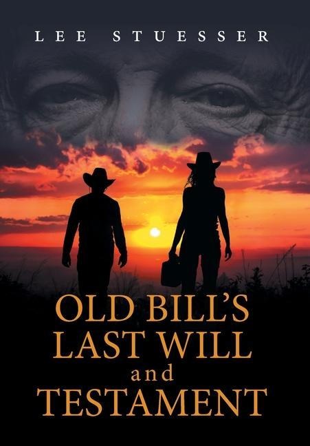 Old Bills Last Will and Testament