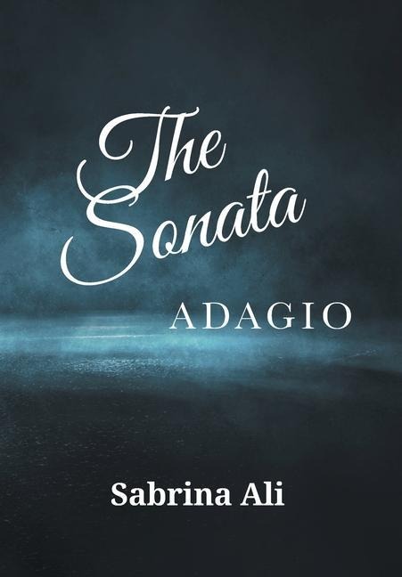 The Sonata: Adagio
