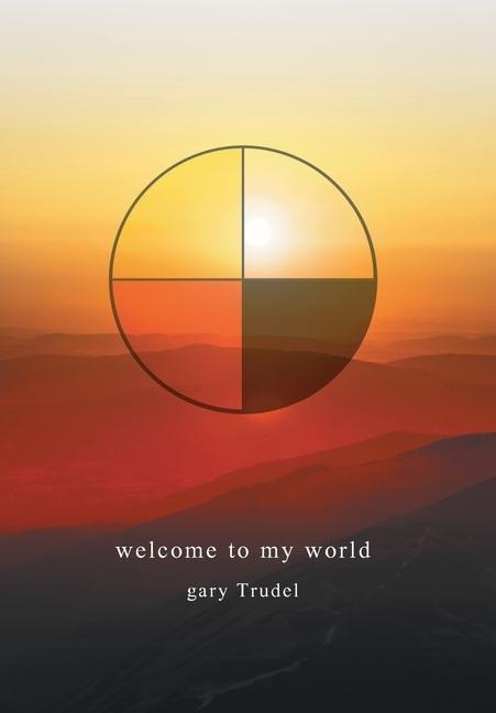 welcome to my world