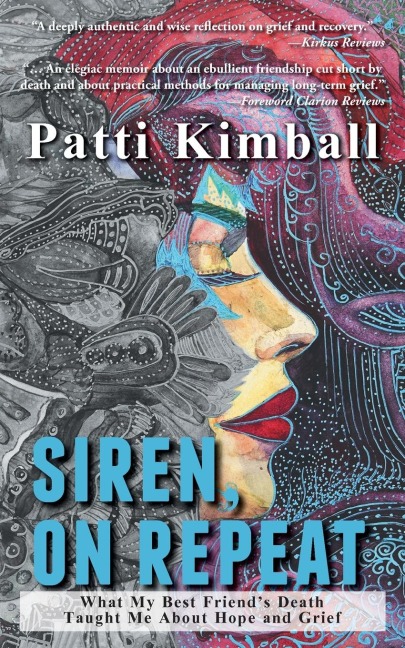 Siren, On Repeat: What My Best Friends Death Taught Me About Hope and Grief