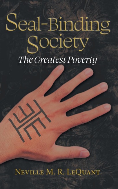 Seal-Binding Society: The Greatest Poverty