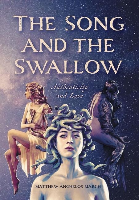 The Song and the Swallow: Authenticity and Love