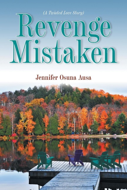 Revenge Mistaken: (A Twisted Love Story)