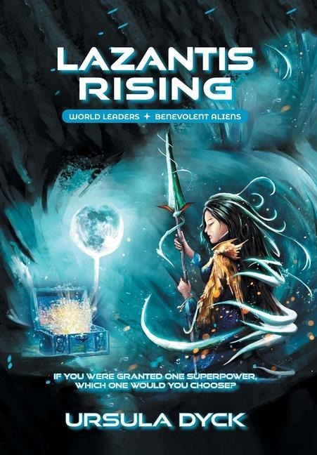 Lazantis Rising: World Leaders, Benevolent Aliens