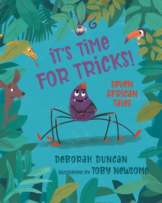 Its Time for Tricks!: Seven African Tales