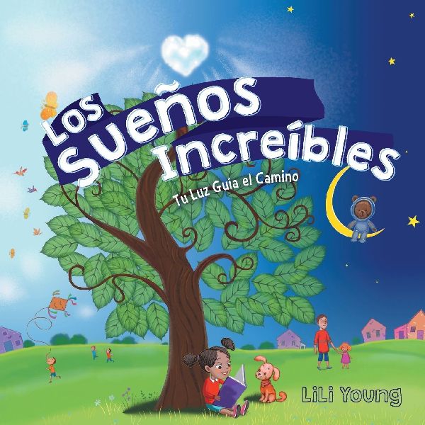 Los Sueños Increíbles: Tu Luz Guía el Camino