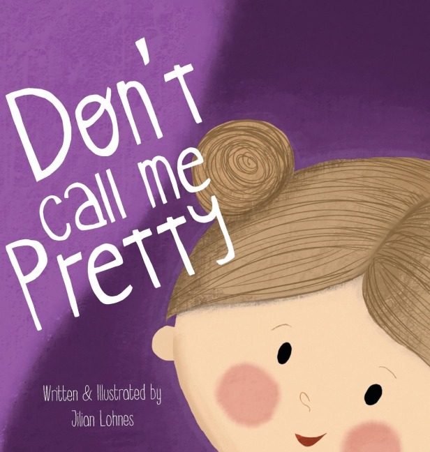 Dont Call Me Pretty