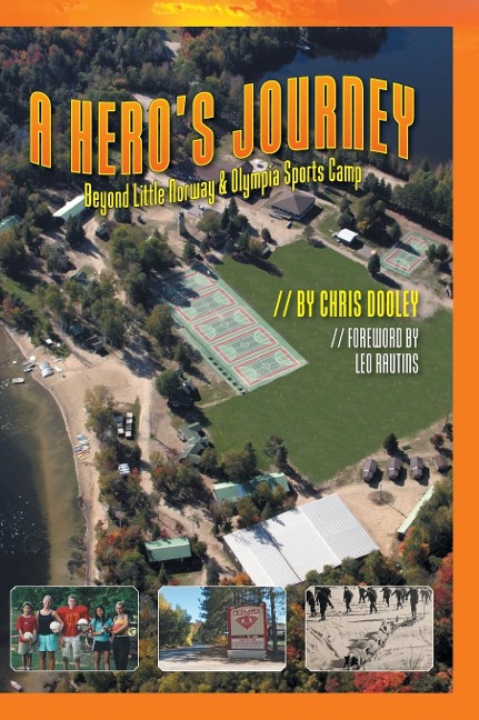 A Heros Journey: Beyond Little Norway and Olympia Sports Camp