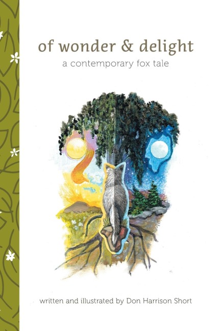 Of Wonder & Delight: A Contemporary Fox Tale