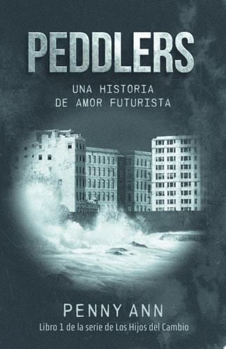 Peddlers Una Historia de Amor Futurista