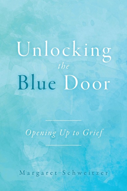 Unlocking the Blue Door: Opening Up to Grief