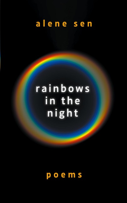 Rainbows in the Night: Poems