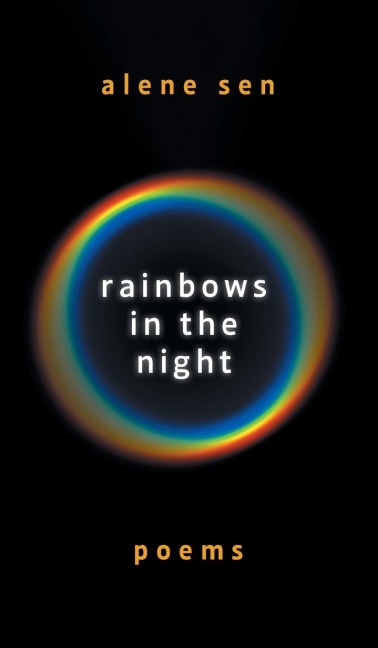 Rainbows in the Night: Poems