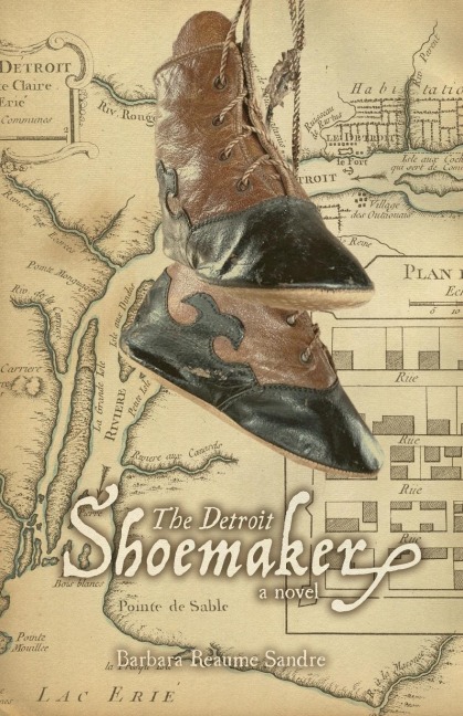 The Detroit Shoemaker: a novel