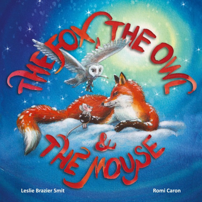 The Fox, the Owl and the Mouse