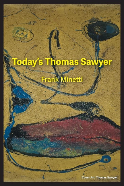 Todays Thomas Sawyer: Frank Minetti