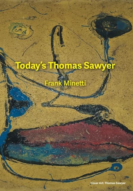Todays Thomas Sawyer: Frank Minetti