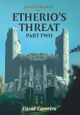 Jewel of Nazleen: Etherio's Threat