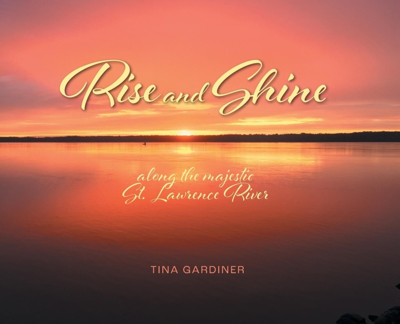Rise and Shine: along the majestic St. Lawrence River