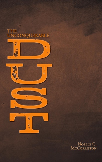 The Unconquerable Dust