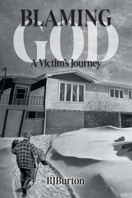 Blaming God: A Victims Journey