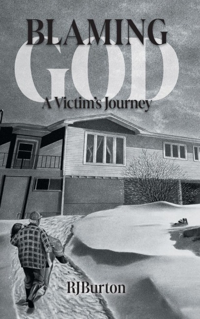 Blaming God: A Victims Journey