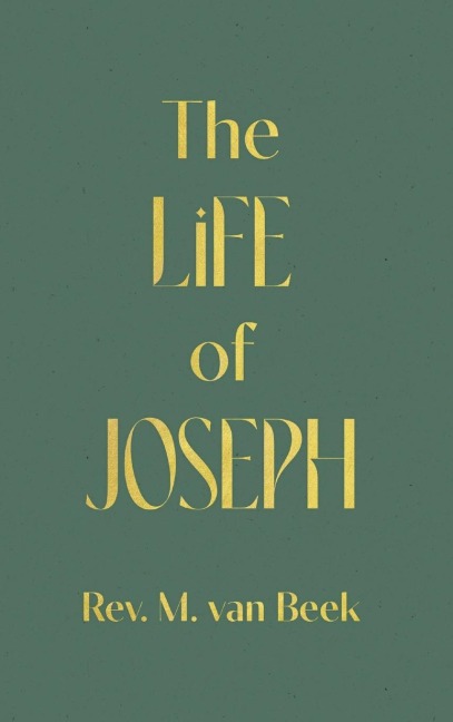 The Life of Joseph