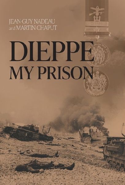 Dieppe, My Prison