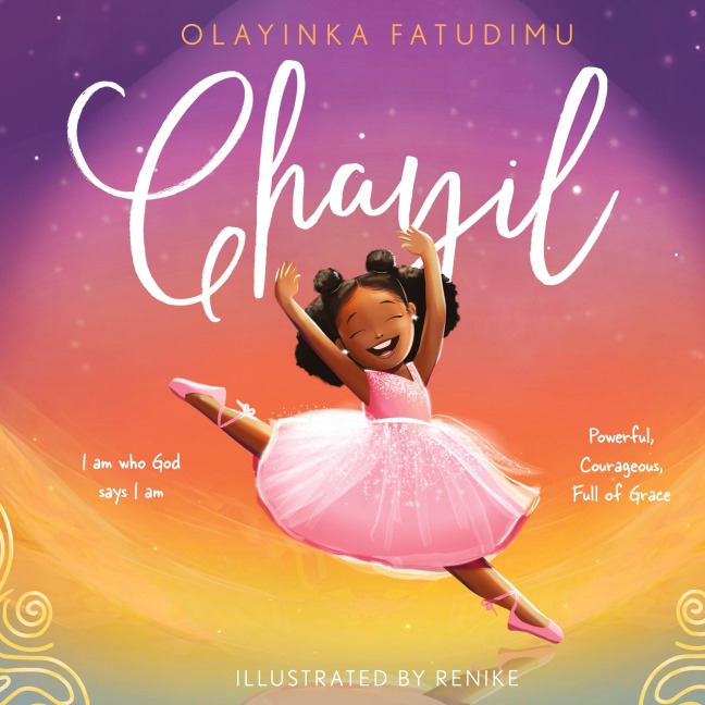 Chayil: I am who God says I am: Powerful, Courageous, Full of Grace