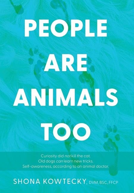 People Are Animals Too: Self-awareness, according to an animal doctor