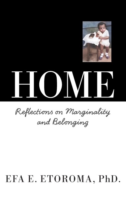 Home: Reflections on Marginality and Belonging