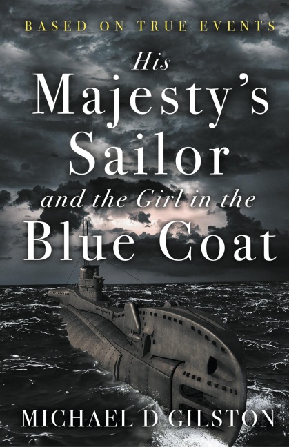 His Majesty's Sailor and the Girl in the Blue Coat