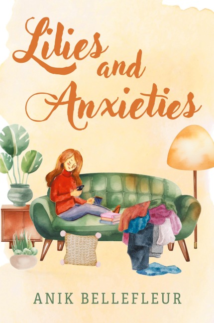 Lilies and Anxieties